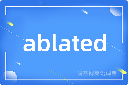 ablated