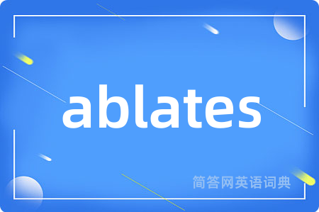 ablates