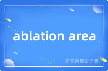 ablation area