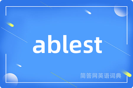 ablest