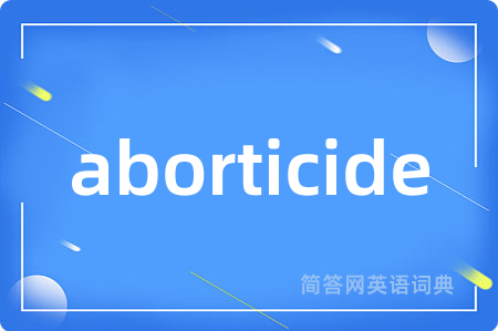 aborticide