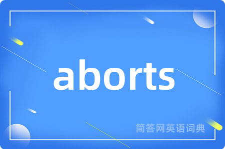 aborts