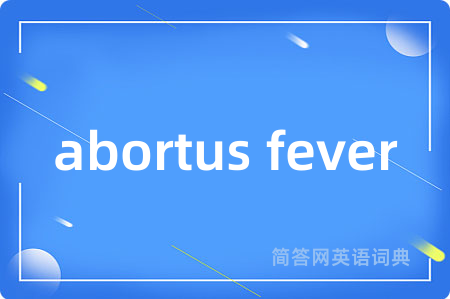 abortus fever