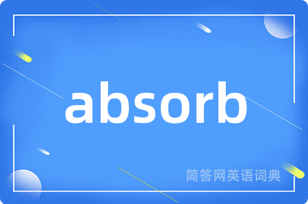 absorb