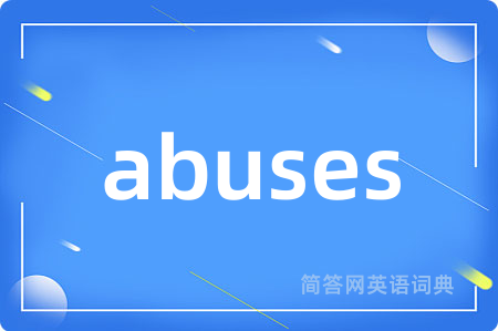 abuses
