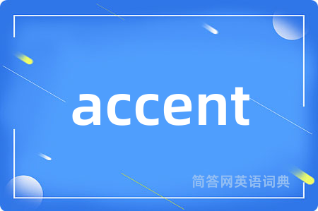 accent