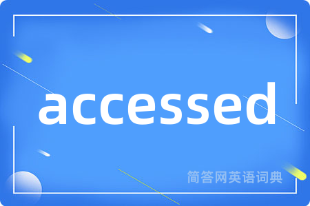 accessed