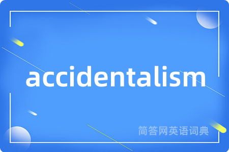 accidentalism