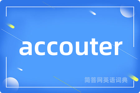 accouter