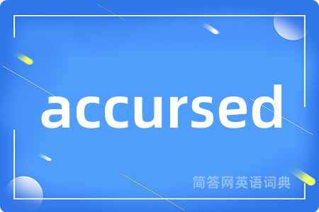 accursed