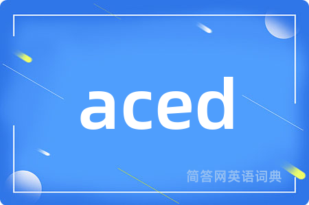 aced