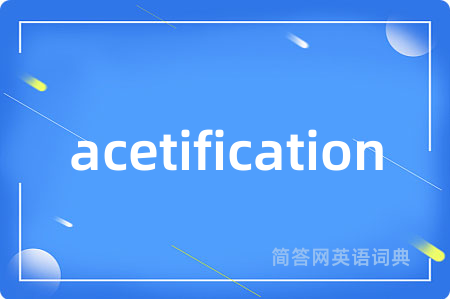acetification