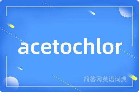 acetochlor