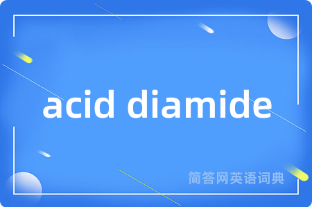 acid diamide