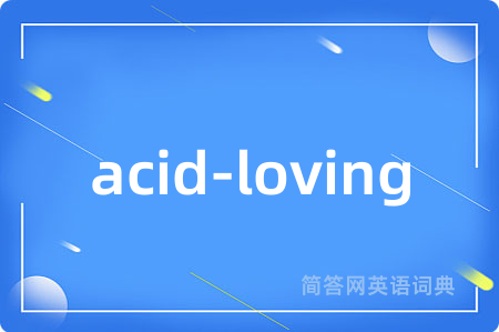 acid-loving