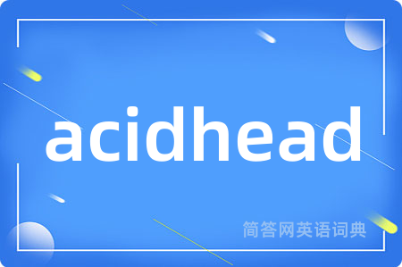 acidhead