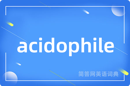 acidophile