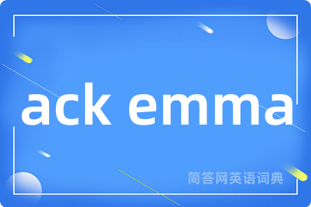 ack emma