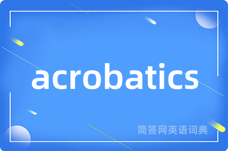 acrobatics