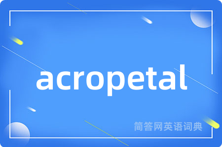 acropetal
