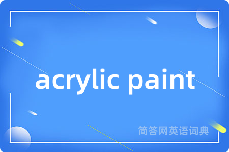 acrylic paint