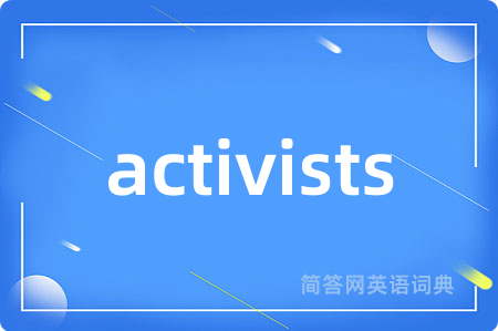 activists