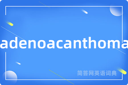 adenoacanthoma