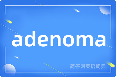 adenoma