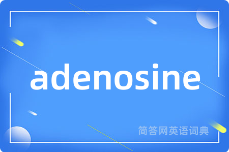 adenosine
