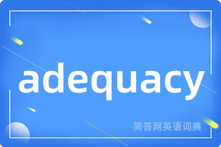 adequacy