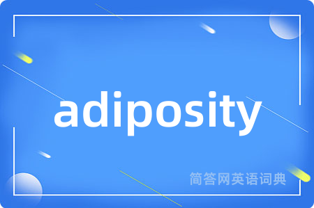 adiposity