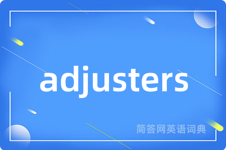adjusters