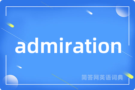 admiration
