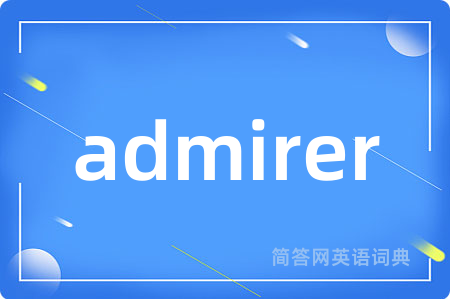 admirer