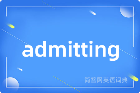 admitting