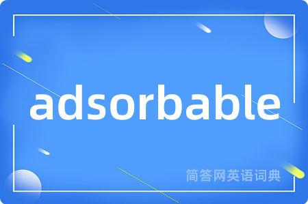 adsorbable