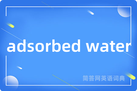 adsorbed water