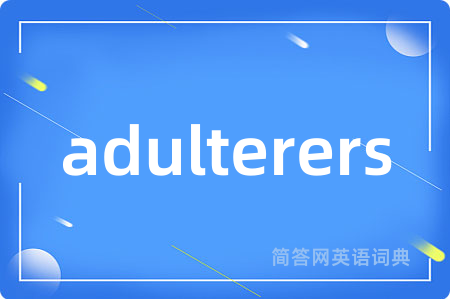 adulterers