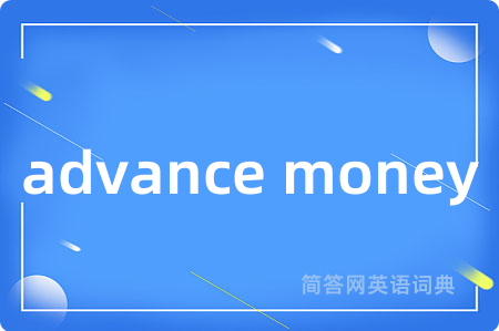 advance money