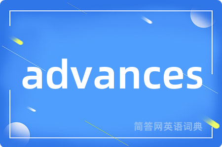 advances