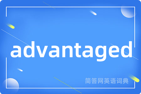 advantaged