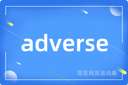 adverse