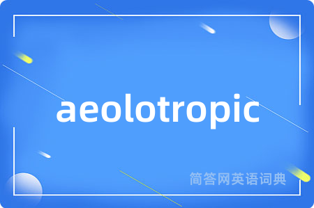 aeolotropic