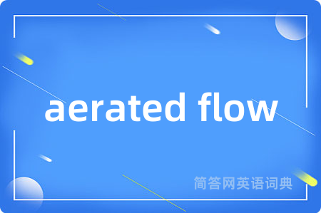 aerated flow