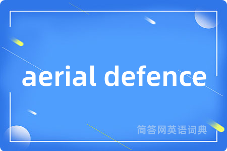 aerial defence