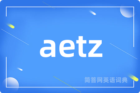 aetz