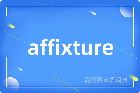 affixture