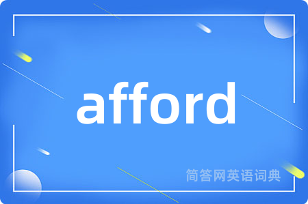 afford