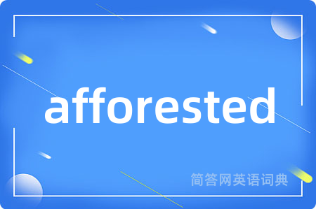 afforested