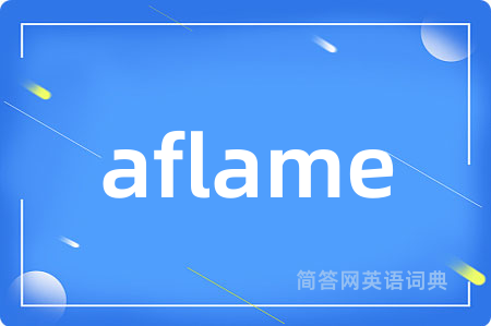 aflame